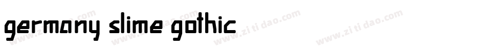 Germany Slime Gothic字体转换